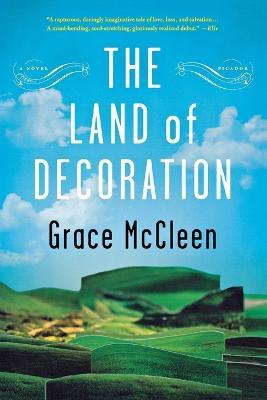 The Land of Decoration - Grace McCleen - cover