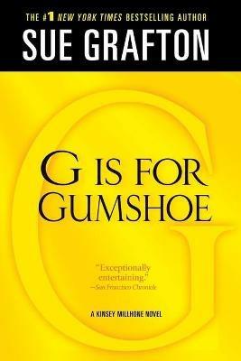 G Is for Gumshoe: A Kinsey Millhone Mystery - Sue Grafton - cover