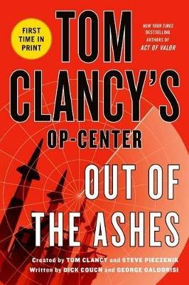 Tom Clancy's Op-Center: Out of the Ashes - Dick Couch,George Galdorisi,Tom Clancy - cover