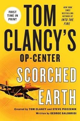 Tom Clancy's Op-Center: Scorched Earth - George Galdorisi - cover