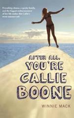 After All, You're Callie Boone