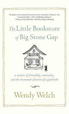 The Little Bookstore of Big Stone Gap - Wendy Welch - cover