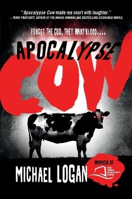 Apocalypse Cow - Michael Logan - cover