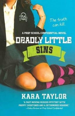 Deadly Little Sins - Kara Taylor - cover