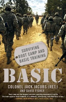 Basic: Surviving Boot Camp and Basic Training - Jack Jacobs,David Fisher - cover