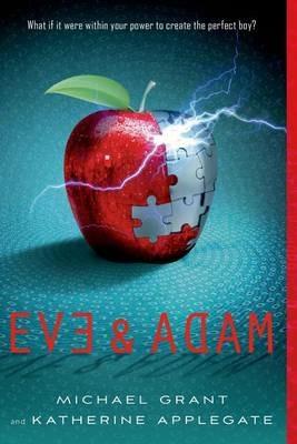 Eve & Adam - Katherine Applegate,Michael Grant - cover