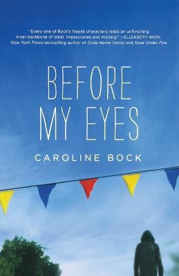 Before My Eyes - Caroline Bock - cover