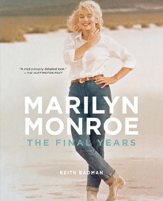 Marilyn Monroe - Keith Badman - cover