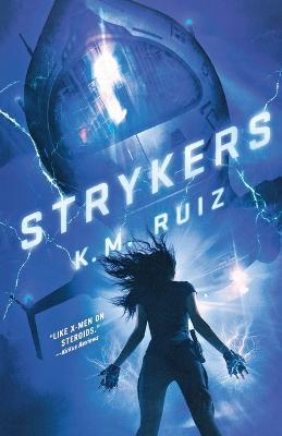 Strykers - K M Ruiz - cover