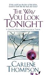 The Way You Look Tonight: A Gripping Novel of Psychological Terror