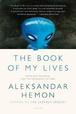 Book of My Lives - Aleksandar Hemon - cover