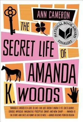 Secret Life of Amanda K. Woods - Ann Cameron - cover