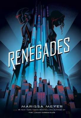 Renegades - Marissa Meyer - cover