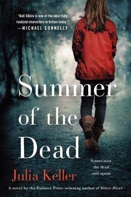 Summer of the Dead - Julia Keller - cover