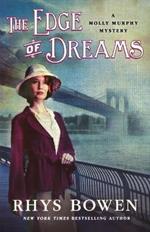 The Edge of Dreams: A Molly Murphy Mystery