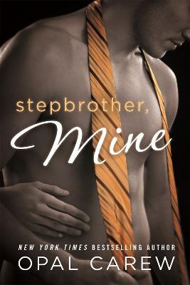 Stepbrother, Mine - Opal Carew - cover