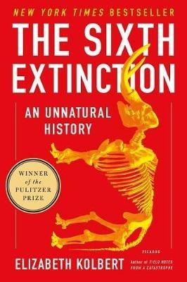 The Sixth Extinction: An Unnatural History - Elizabeth Kolbert - cover