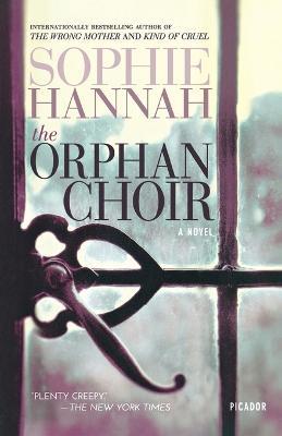 The Orphan Choir - Sophie Hannah - cover