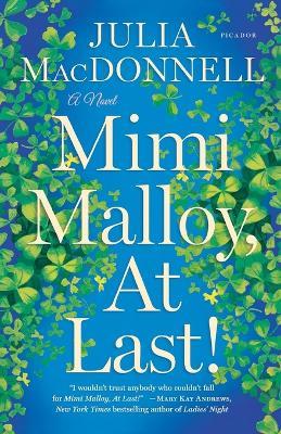 Mimi Malloy, at Last! - Julia MacDonnell - cover