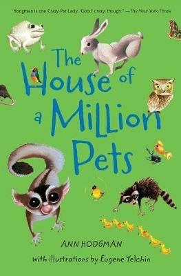 The House of a Million Pets - Ann Hodgman - cover