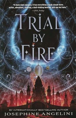 Trial by Fire - Josephine Angelini - cover