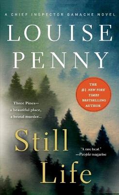 Still Life: A Chief Inspector Gamache Novel - Louise Penny - cover