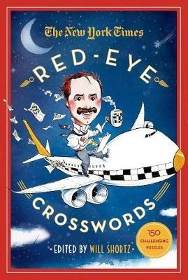 The New York Times Red-Eye Crosswords: 150 Challenging Puzzles - New York Times - cover