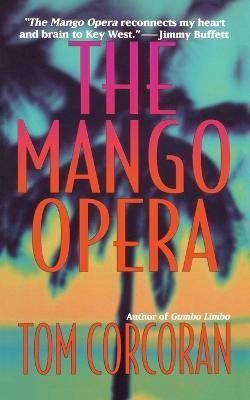 The Mango Opera - Tom Corcoran - cover