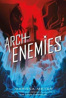 Archenemies - Marissa Meyer - cover