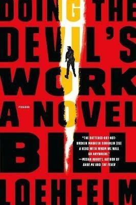 Doing the Devil's Work - Bill Loehfelm - cover