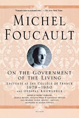 On the Government of the Living - Michel Foucault - cover
