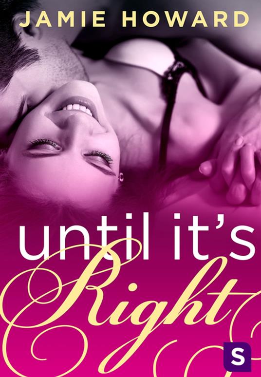 Until It's Right - Jamie Howard - ebook