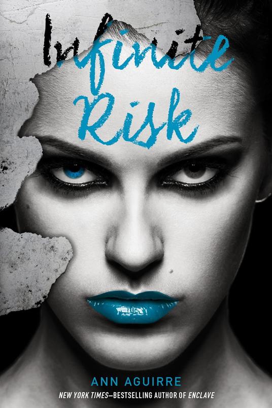 Infinite Risk - Ann Aguirre - ebook