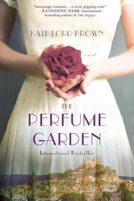 Perfume Garden - Kate Lord Brown - cover