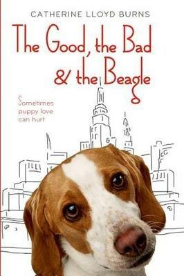 The Good, the Bad & the Beagle - Catherine Lloyd Burns - cover