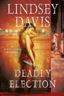Deadly Election - Lindsey Davis - cover