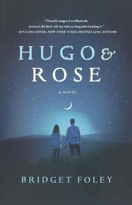 Hugo & Rose - Bridget Foley - cover