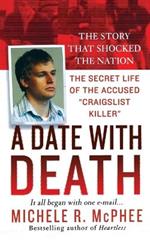 A Date with Death: The Secret Life of the Accused Craigslist Killer