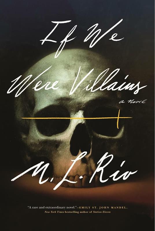 If We Were Villains - M L Rio - cover