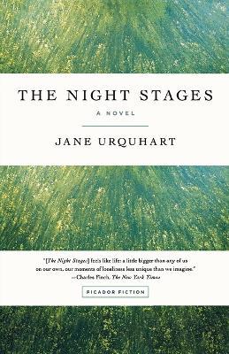 The Night Stages - Jane Urquhart - cover