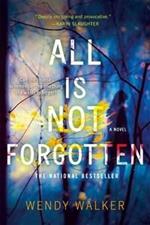 All Is Not Forgotten