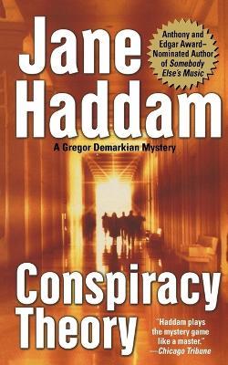 Conspiracy Theory - Jane Haddam - cover