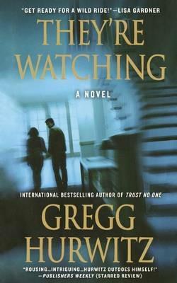 They're Watching - Gregg Hurwitz - cover