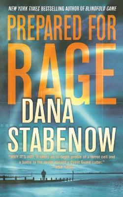 Prepared for Rage - Dana Stabenow - cover