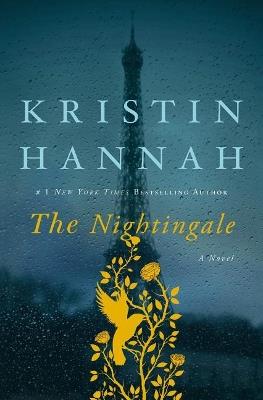 The Nightingale: A Novel - Kristin Hannah - cover