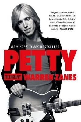 Petty: The Biography - Warren Zanes - cover