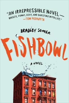 Fishbowl - Bradley Somer - cover