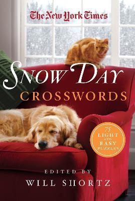 The New York Times Snow Day Crosswords: 75 Light and Easy Puzzles - The New York Times - cover