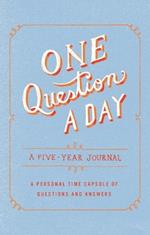 One Question a Day: A Five-Year Journal