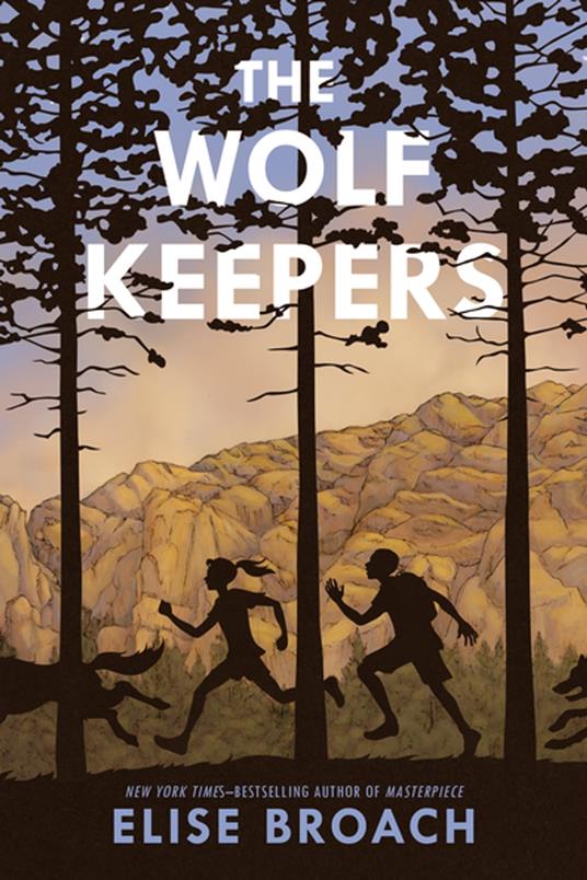 The Wolf Keepers - Elise Broach,Alice Ratterree - ebook